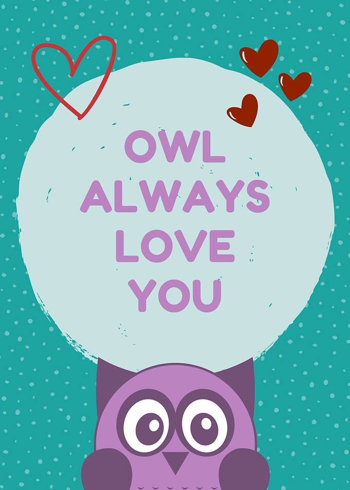 Owl Always Love You