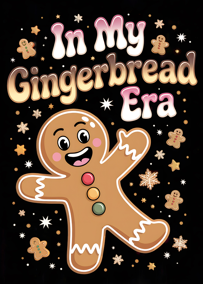 In My Gingerbread Era