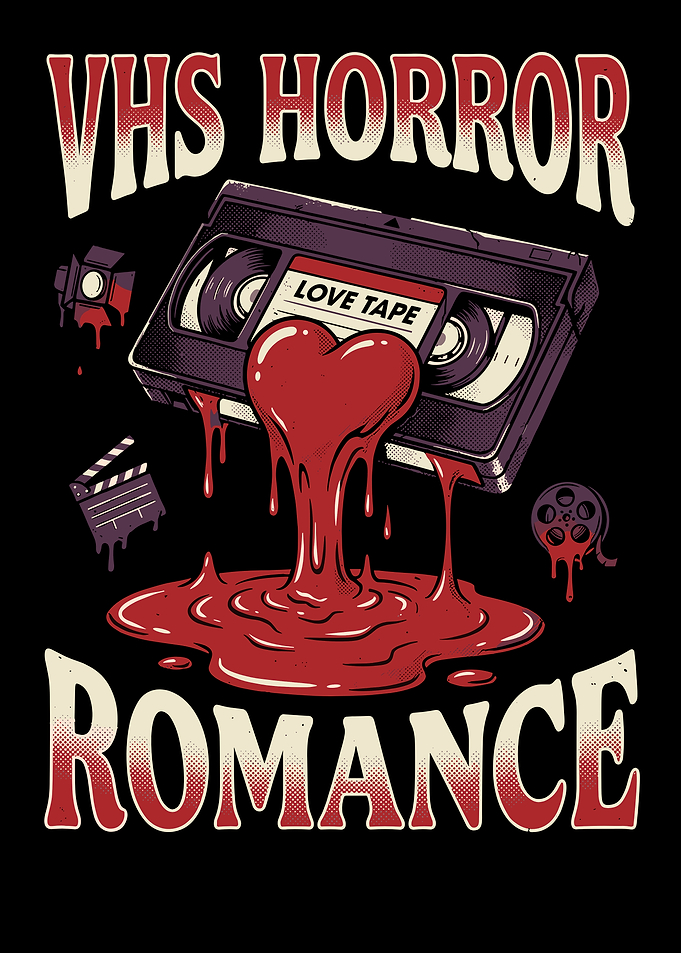 VHS Horror Romance
