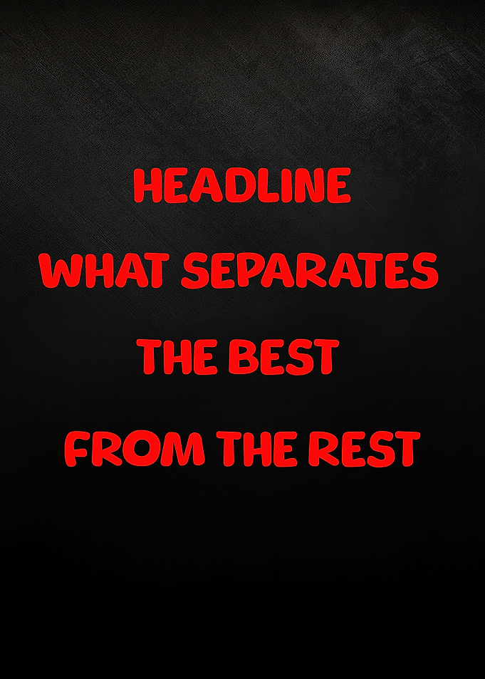 Headline: What Separates the Best