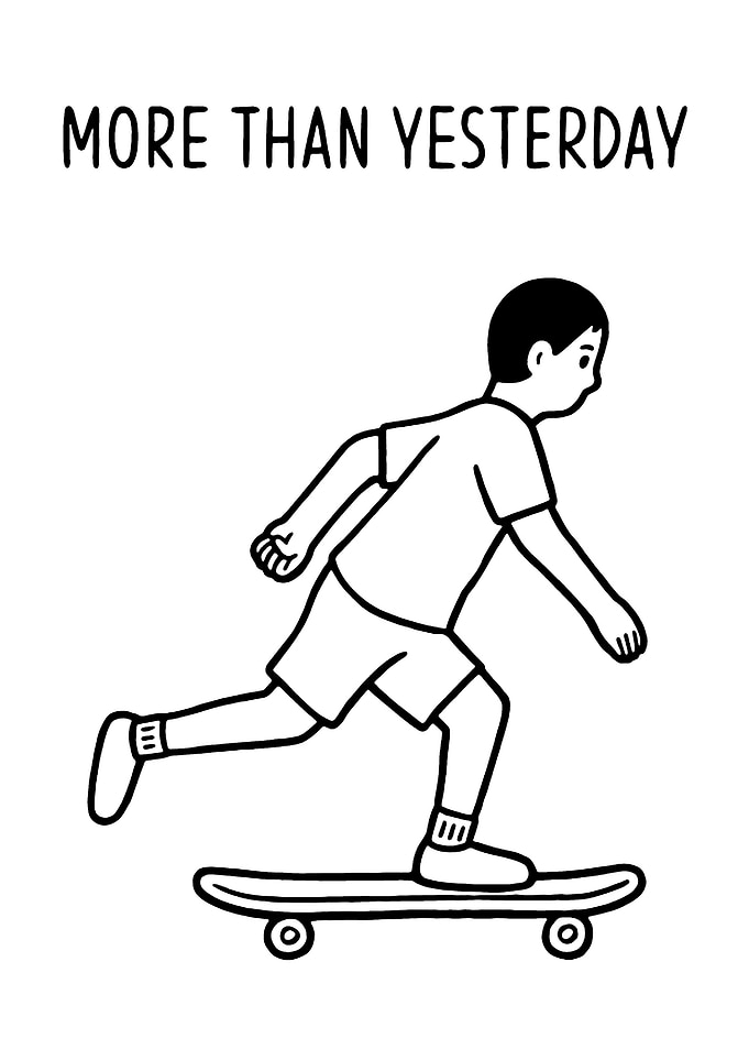Skateboarder with 'More Than Yesterday' Text