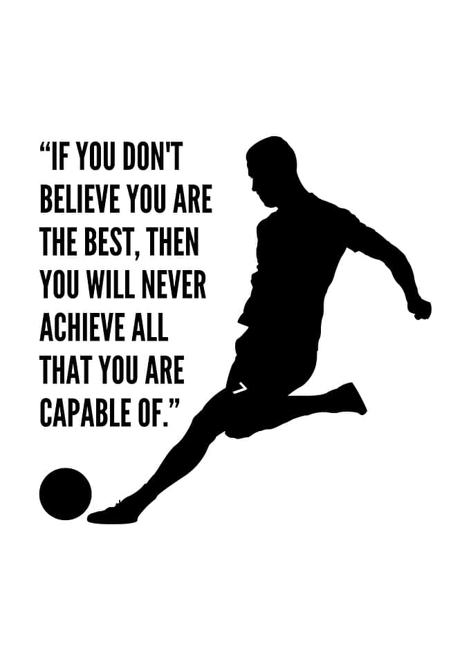 Motivational Soccer Player Silhouette with Quote