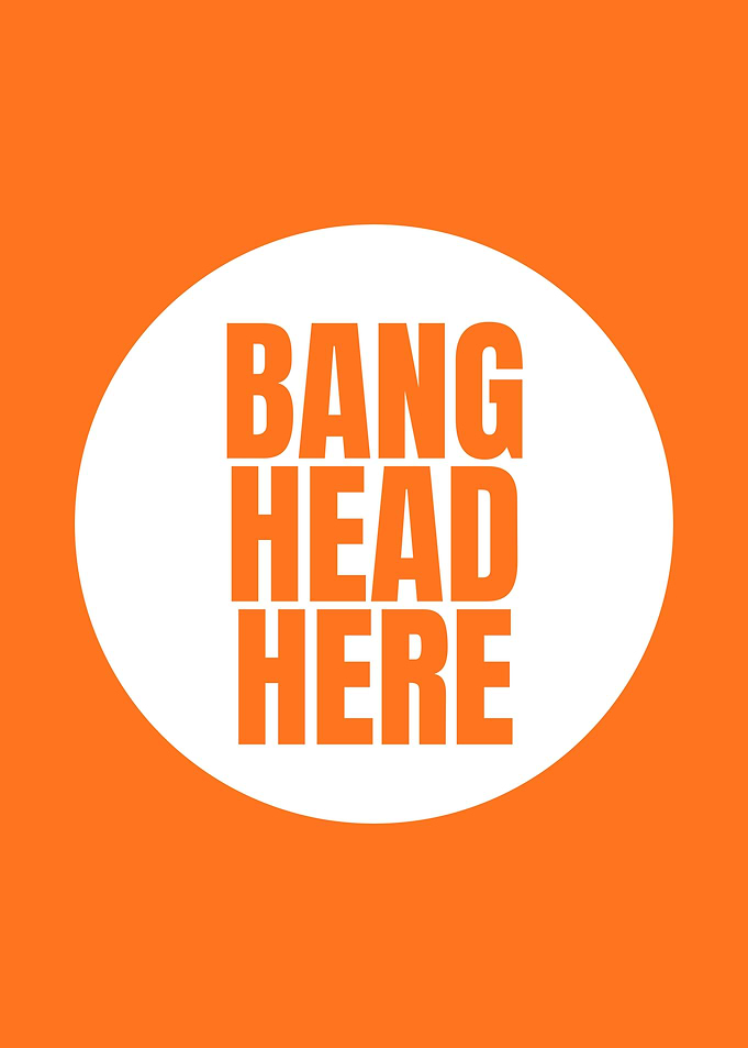 Bang Head Here - Funny Text Art