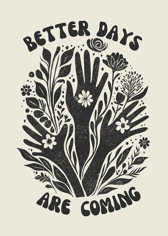 Better Days Are Coming Illustration