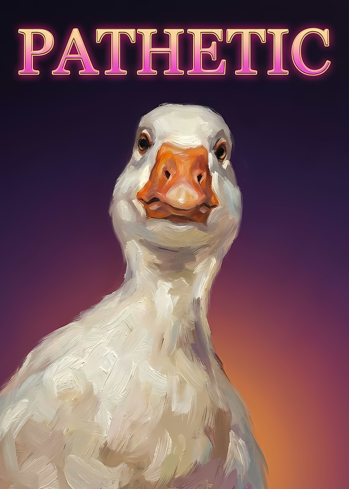 Pathetic Goose Painting