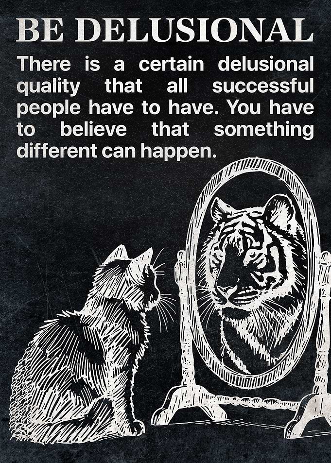 Finance Business Poster – Be Delusional