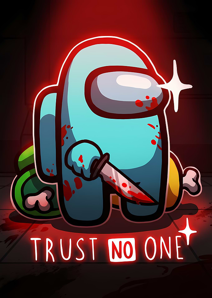 Among Us: Trust No One
