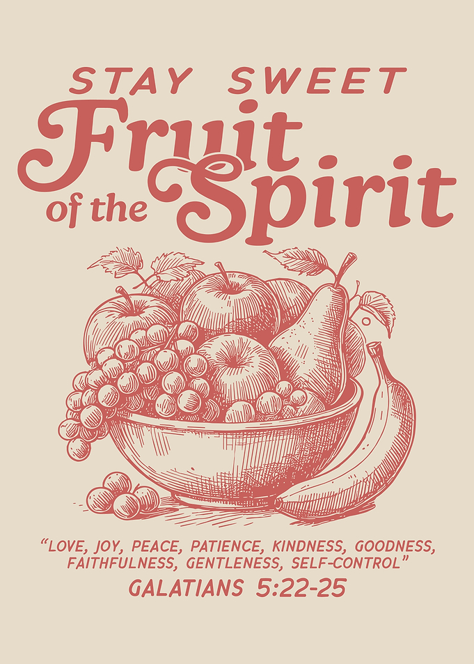 Stay Sweet Fruit of the Spirit Poster, Inspirational Christian Wall Art, Galatians 5:22-25