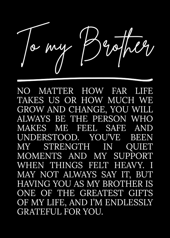 To my Brother - Gratitude Message