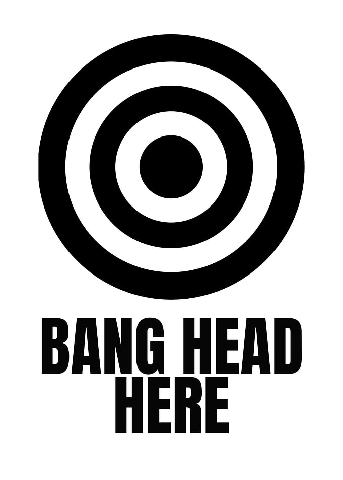 Bang Head Here Target