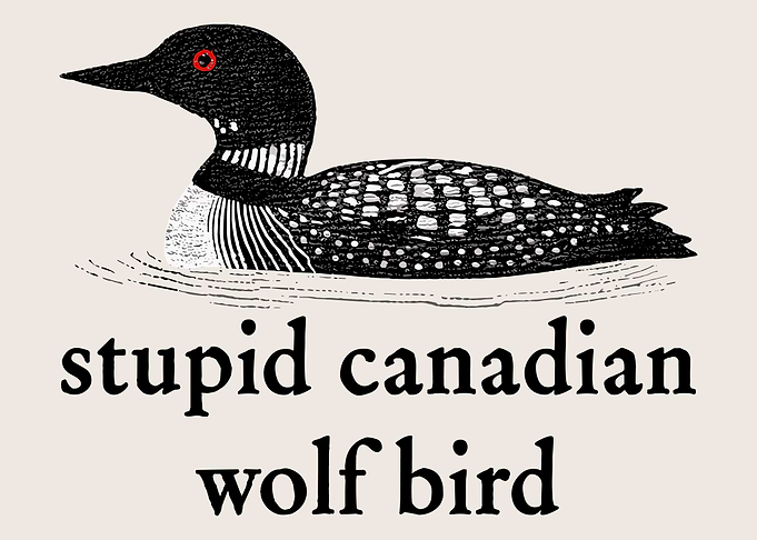 Stupid Canadian Wolf Bird Illustration
