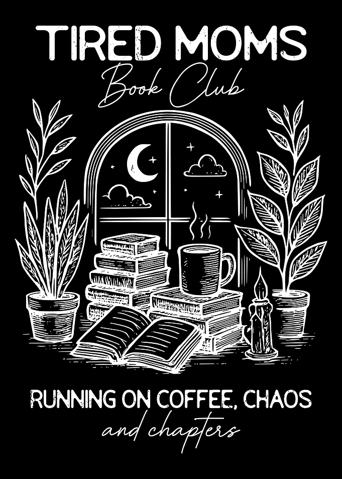 Tired Moms Book Club Poster, Funny Coffee & Chaos Reading Wall Art, Cozy Book Lover Print