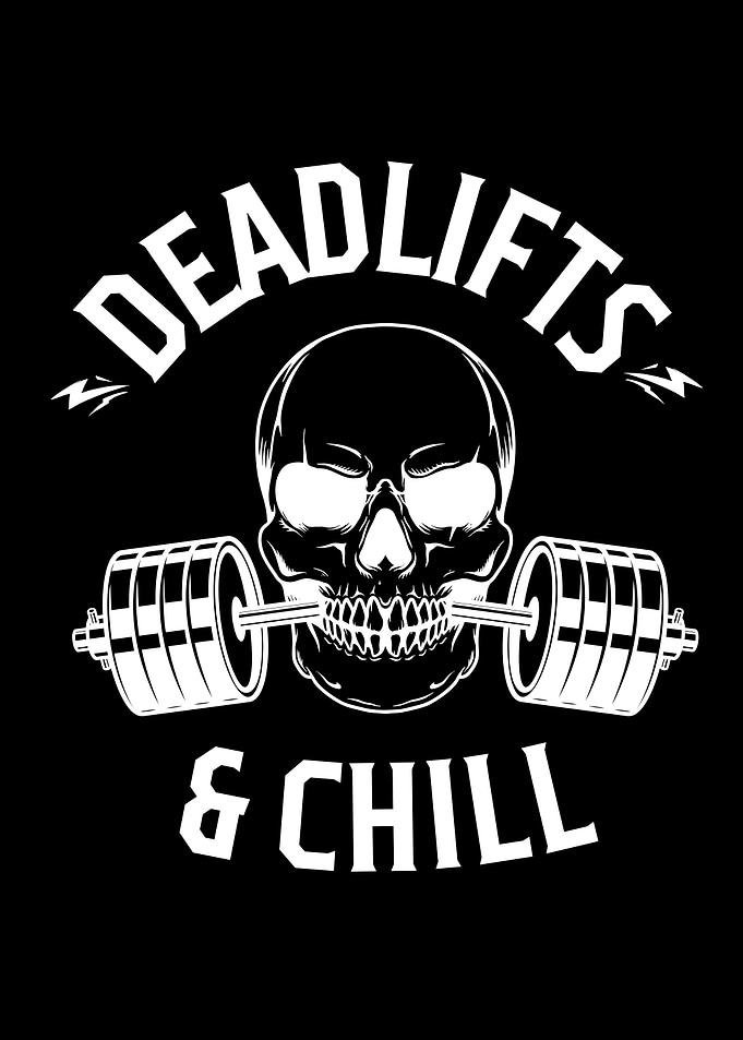 Deadlifts and Chill Skull Design