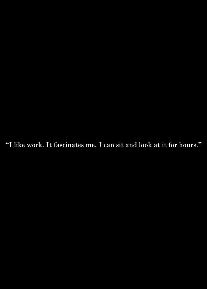 Work Fascination Quote