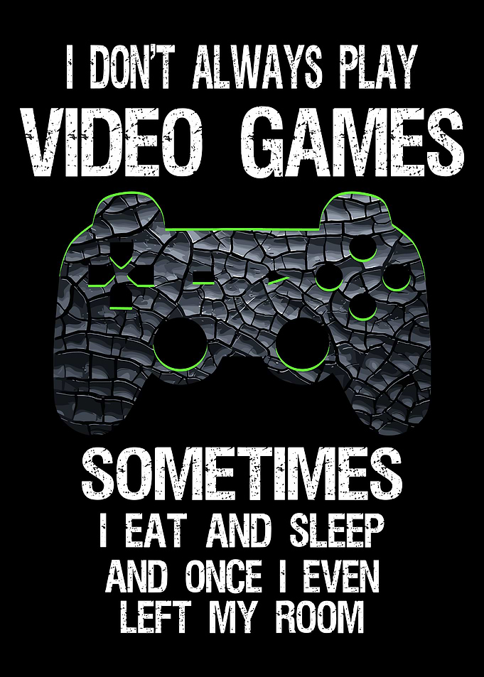 Funny Gamer Quote Poster, Video Game Room Wall Art, Game Controller Humor Print