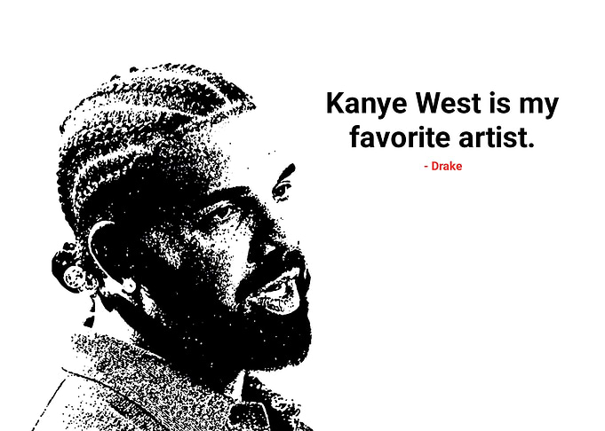 Drake Loves Kanye West