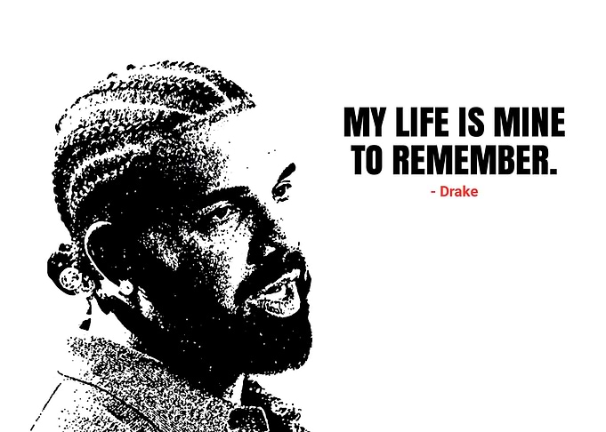 Drake Quote Art
