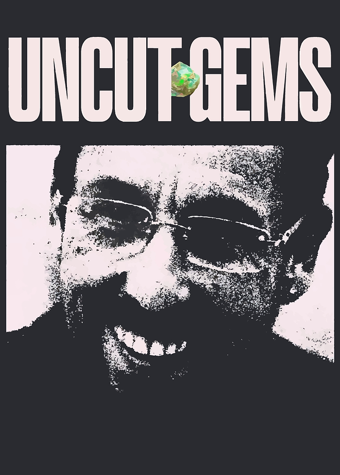 Uncut Gems Movie Poster