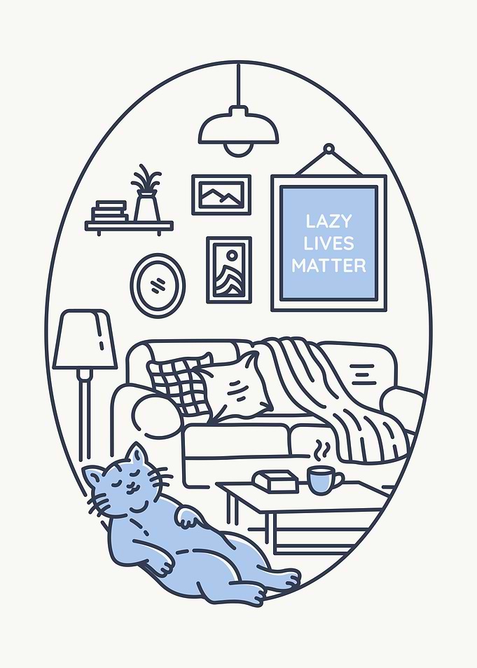 Lazy Lives Matter
