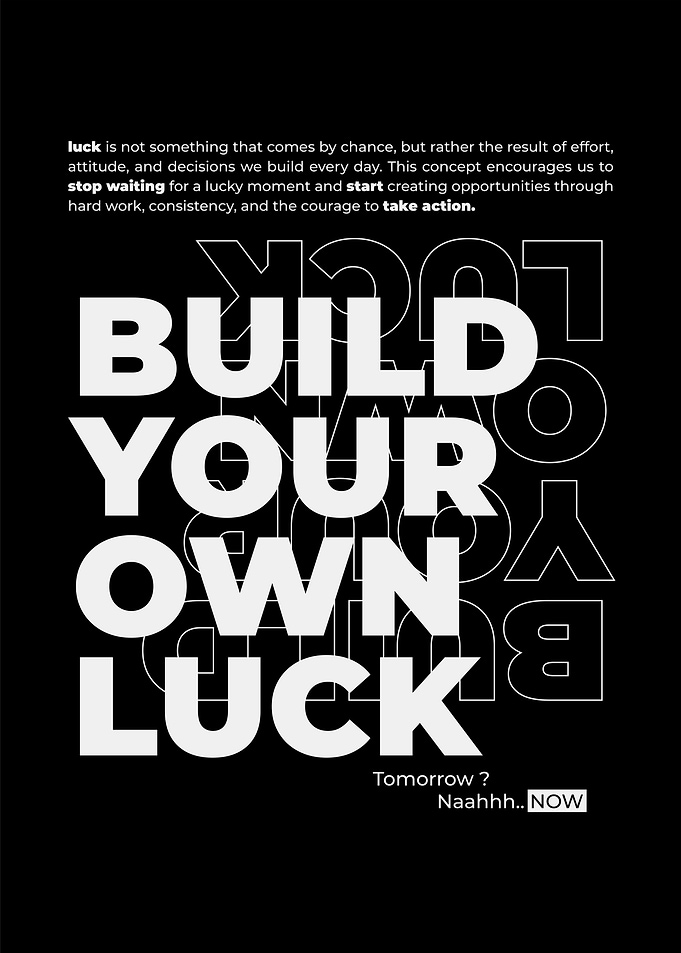 Build Your Own Luck Poster Black