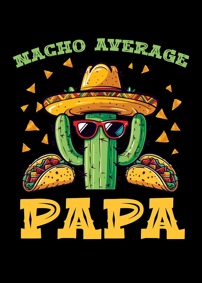 Nacho Average Papa Cactus Illustration
