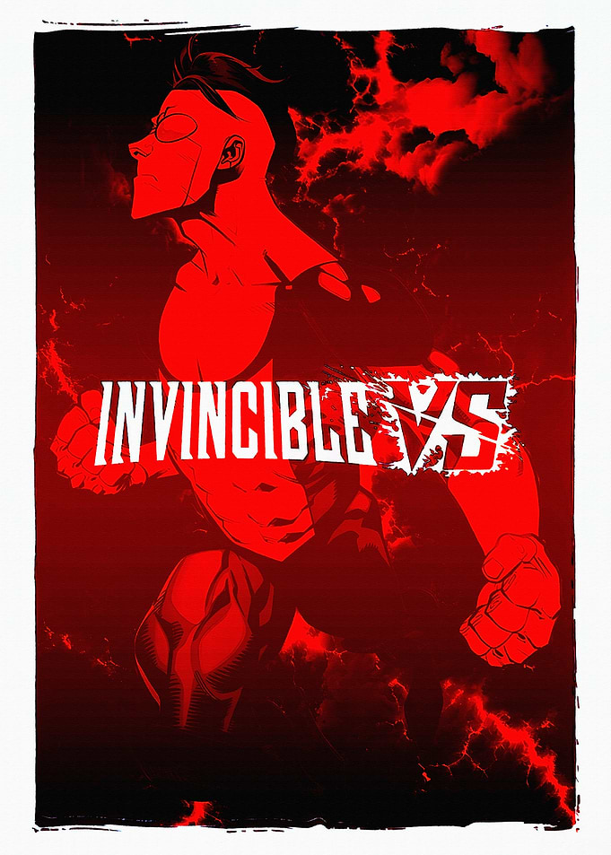 Invincible VS Poster