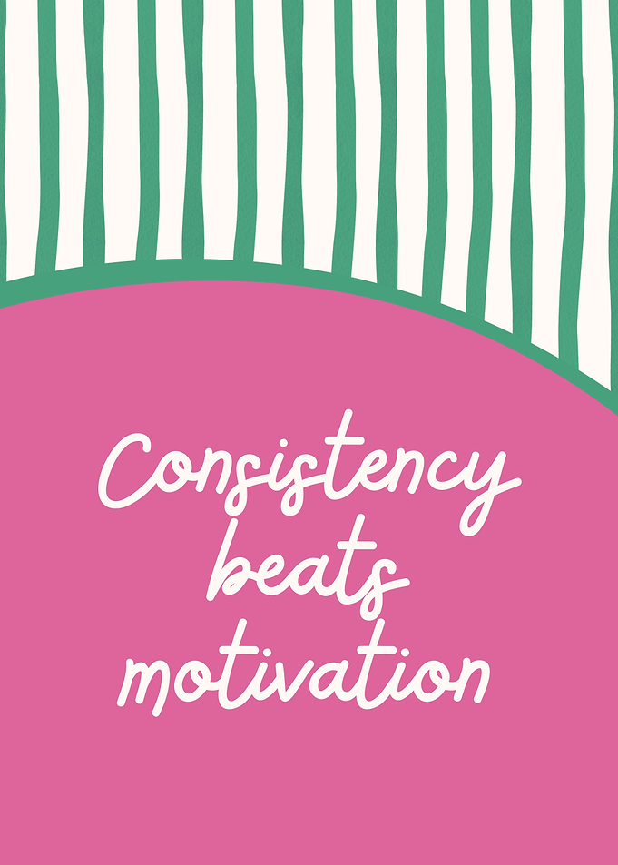 Consistency Beats Motivation