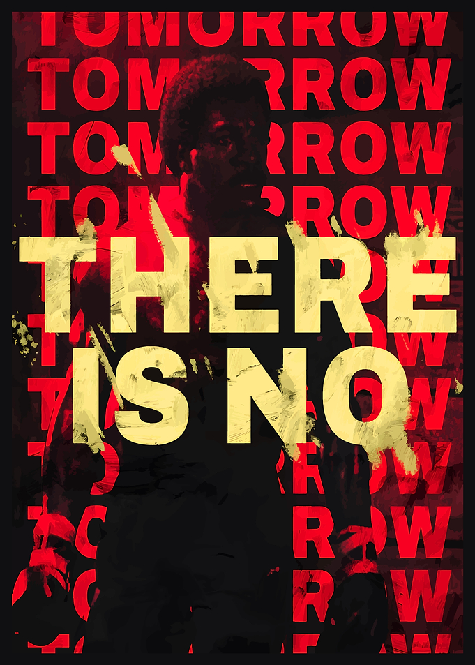 There is No Tomorrow Poster