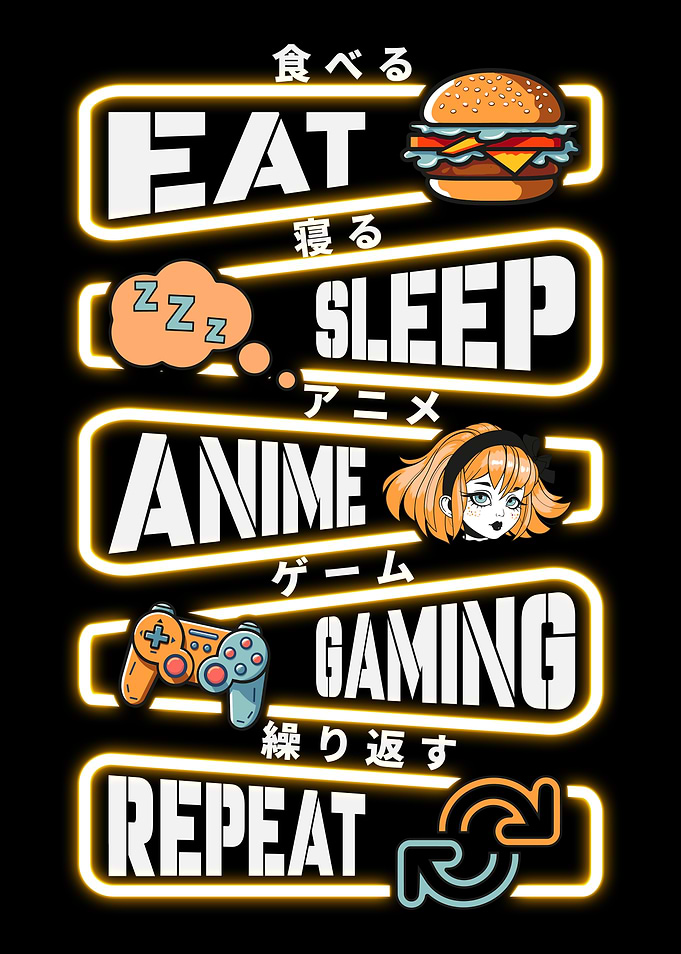 Eat Sleep Anime Gaming Repeat