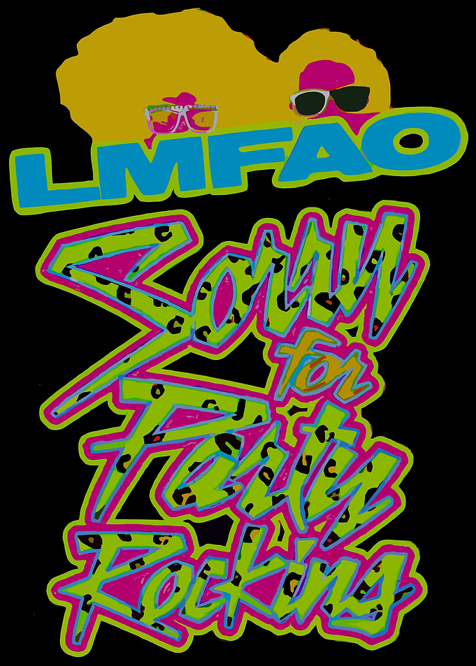 LMFAO Sorry For Party Rocking Graphic