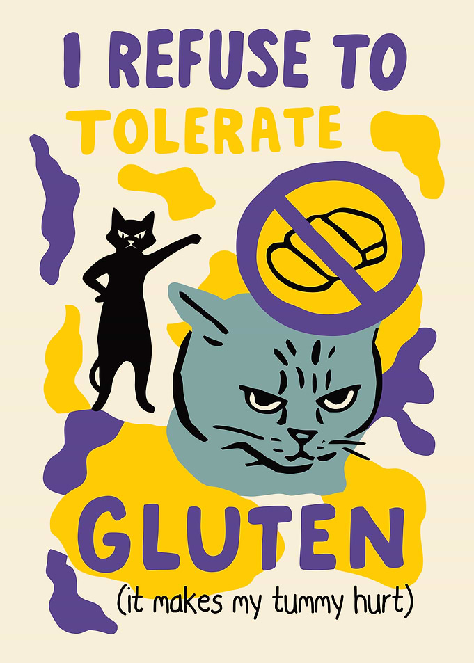 I Refuse to Tolerate Gluten