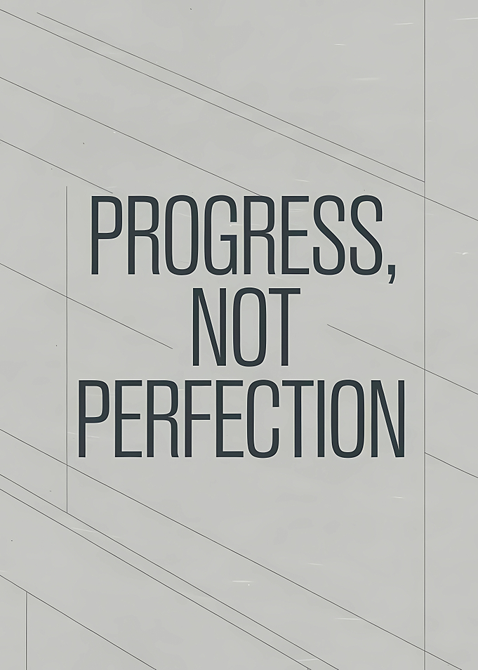 Progress, Not Perfection Text Art