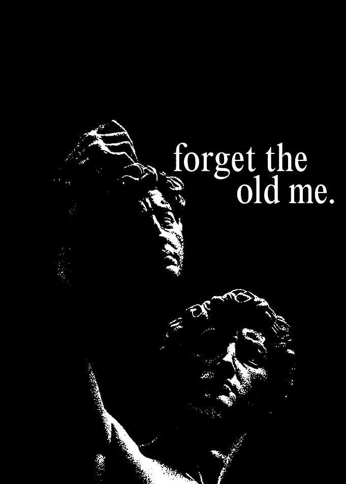 Forget the Old Me