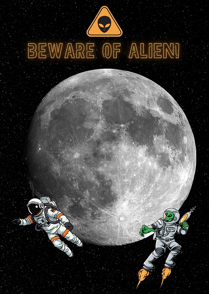 Beware of Alien on the Moon