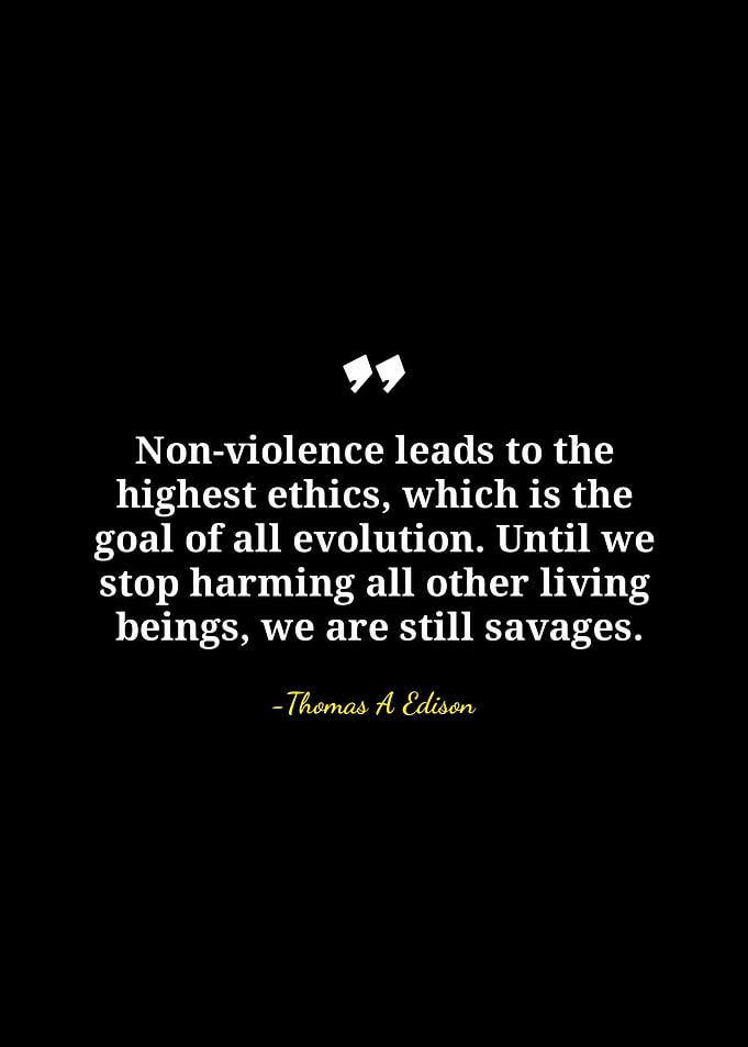Thomas Edison Non-Violence Quote