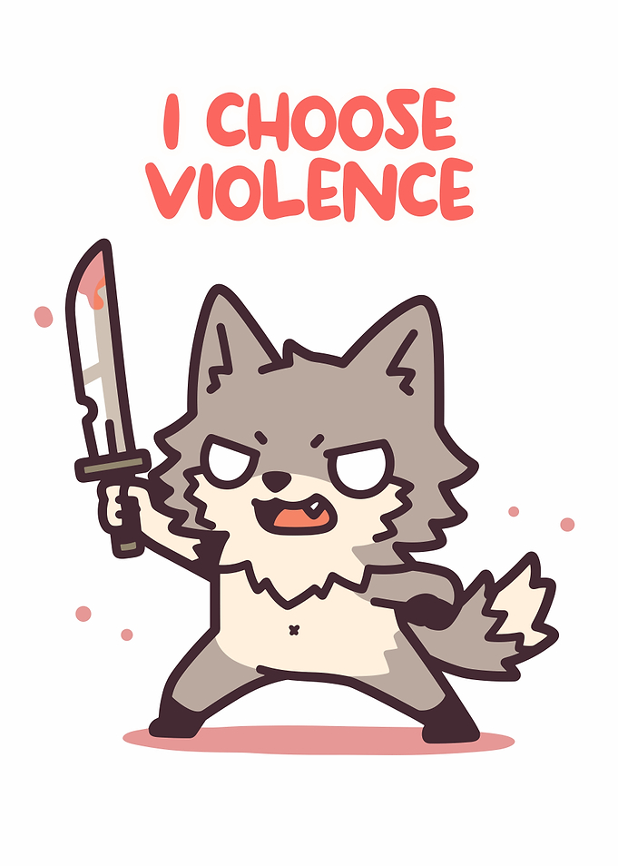 I Choose Violence Cartoon Wolf