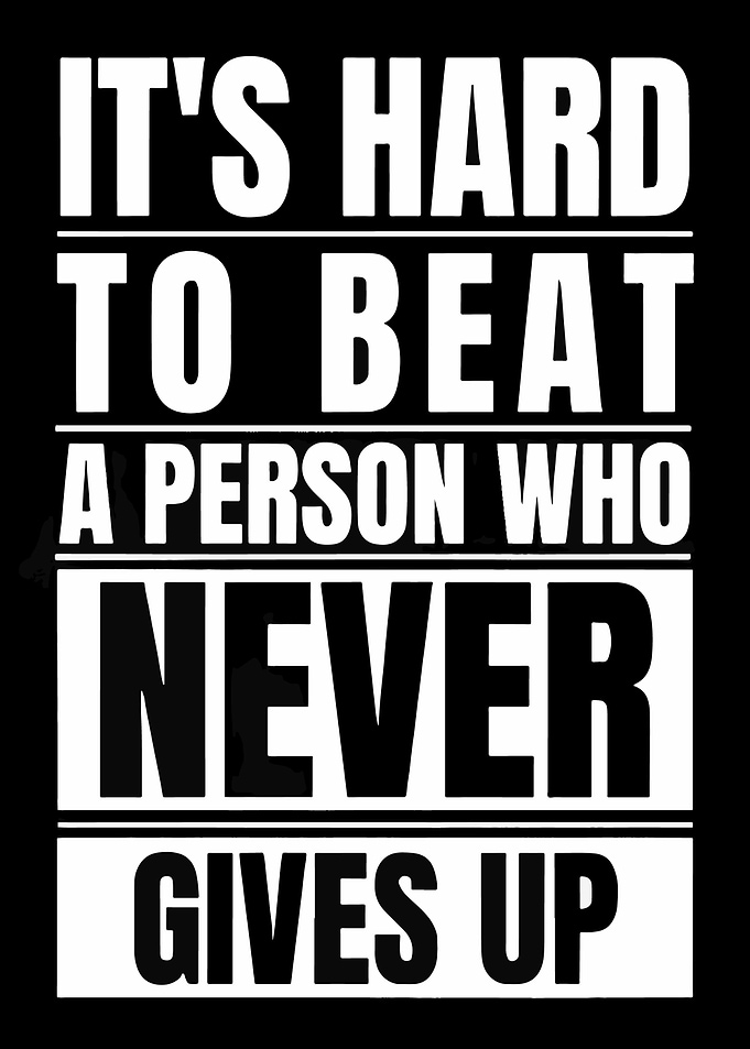 Motivational Quote: Never Give Up