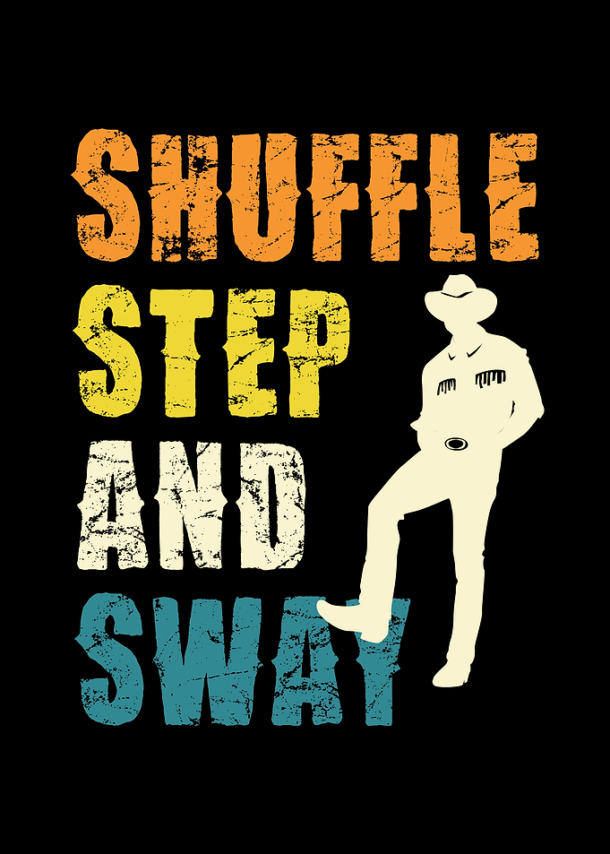 Shuffle Step and Sway Cowboy