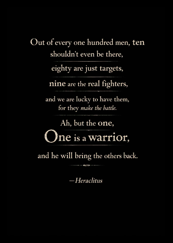 Heraclitus Quote: One Hundred Men - white font / black background