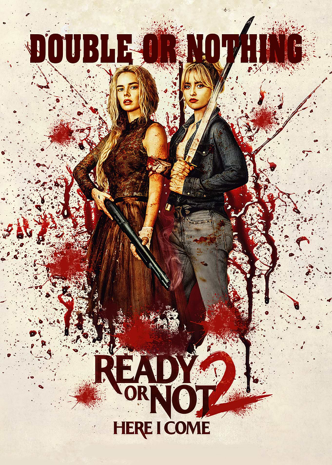 Ready or Not 2 Here I Come