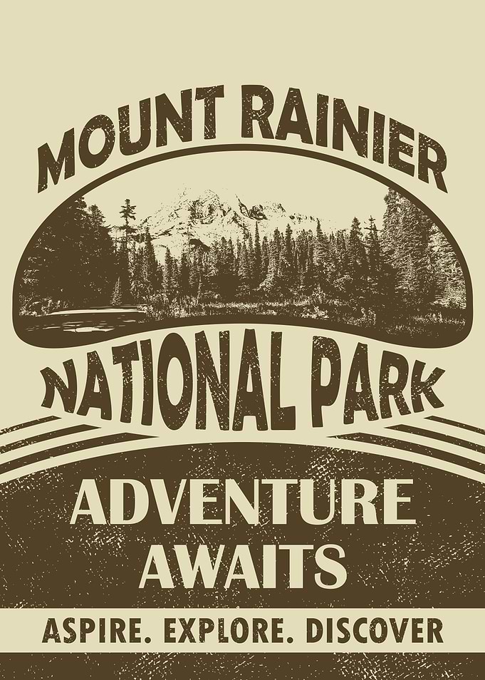 Mount Rainier National Park: Adventure Awaits Poster