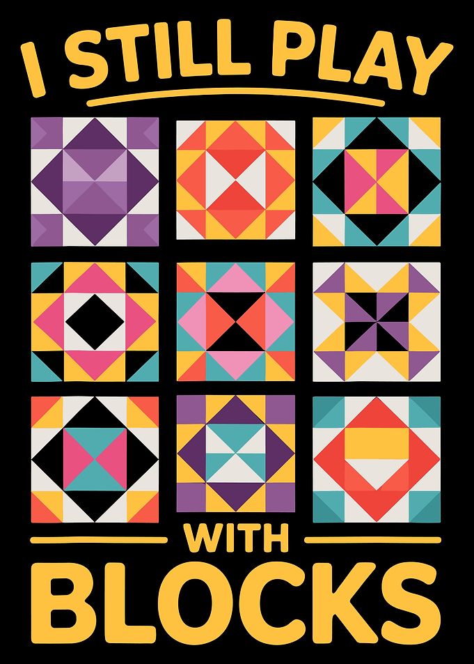 I Still Play With Blocks Poster, Colorful Geometric Wall Art, Modern Minimalist Print