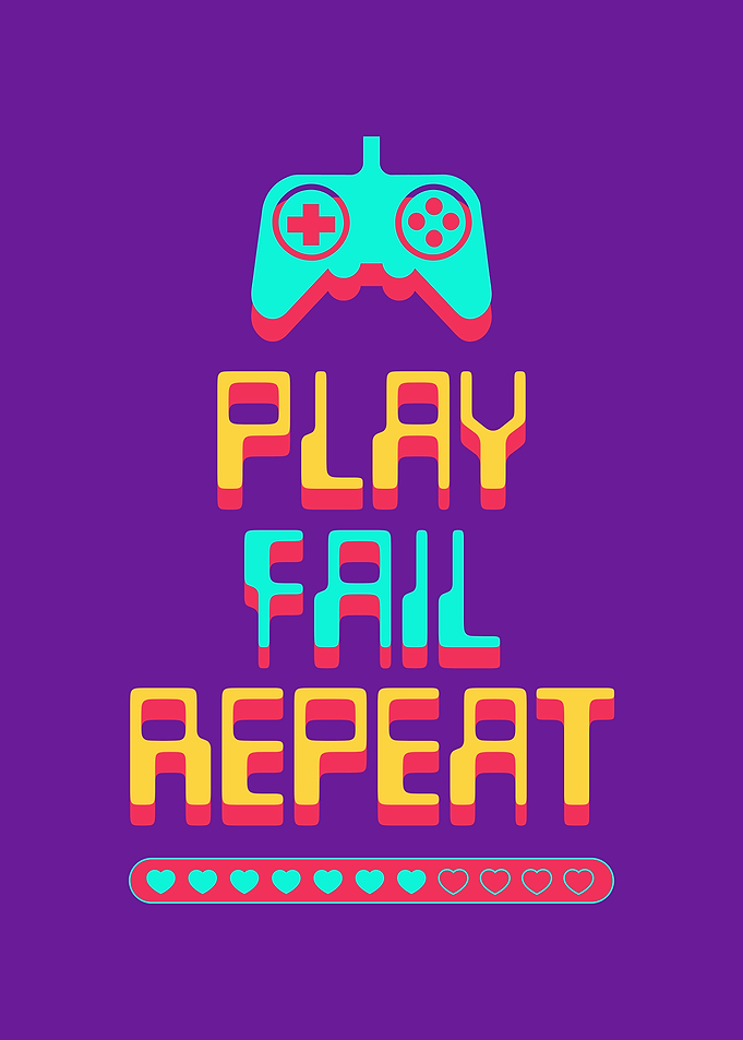 Play Fail Repeat Gaming Poster