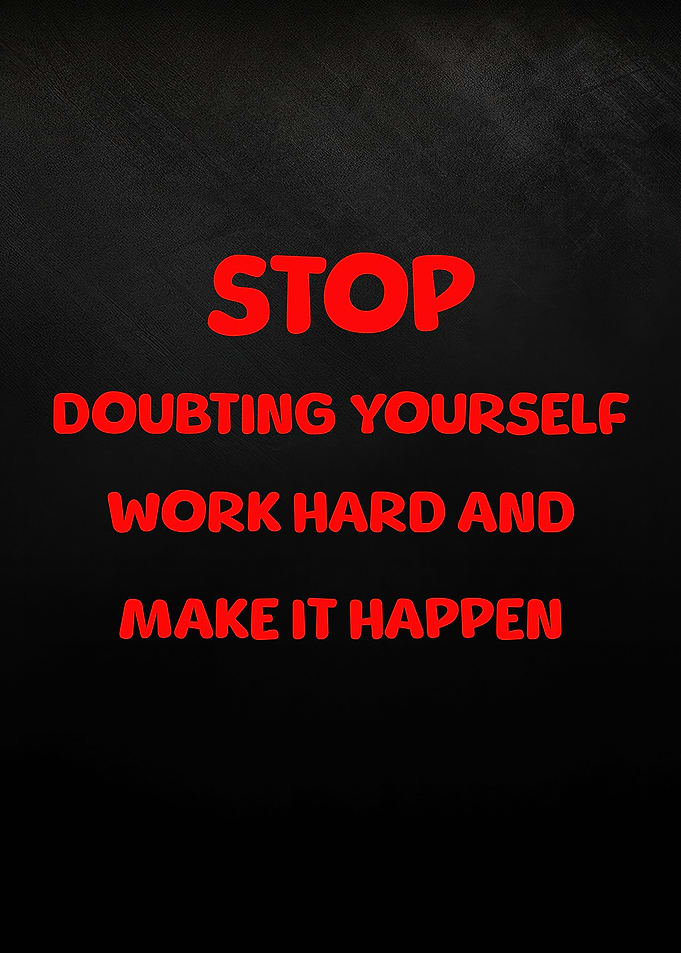 Motivational Quote: Stop Doubting Yourself