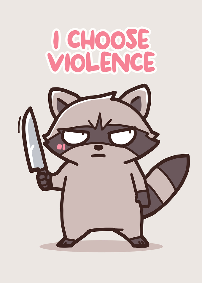 I Choose Violence Raccoon Cartoon