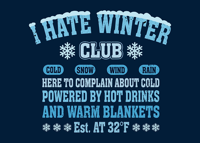 I Hate Winter Club Graphic