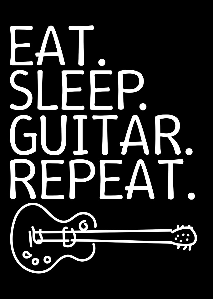 Eat Sleep Guitar Repeat