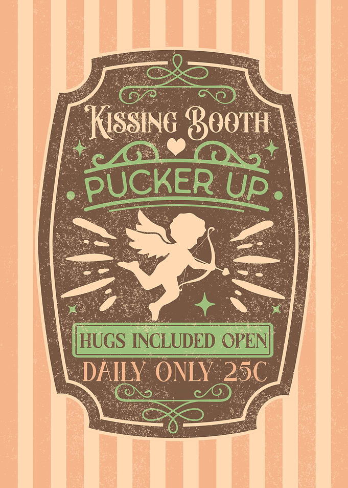 Kissing Booth Valentine's Day Sign