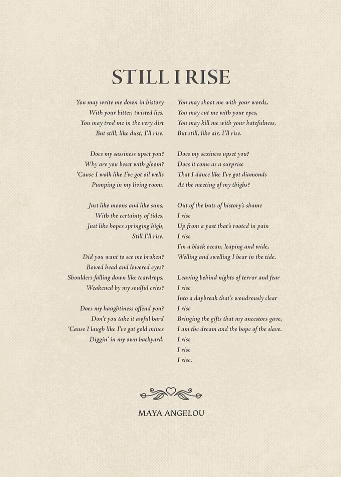 Still I Rise - Maya Angelou Poem