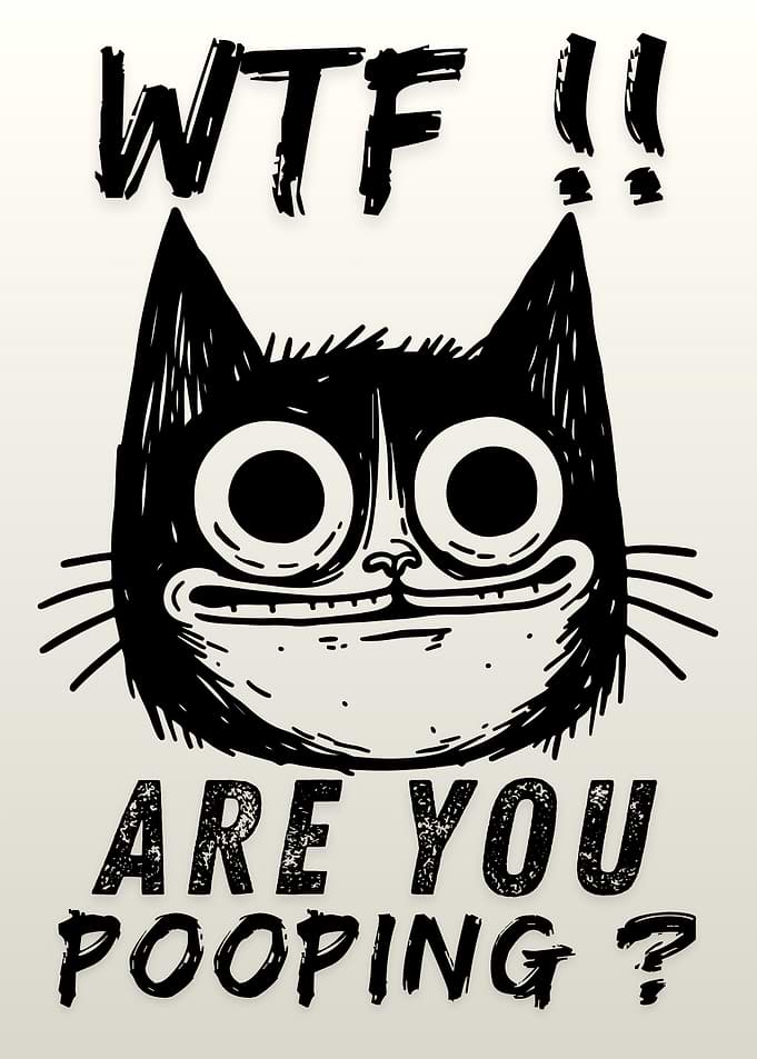 WTF Are You Pooping?